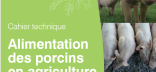 Cahier technique Alimentation des porcins en AB